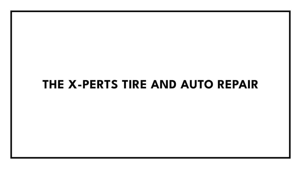 the-x-perts-tire-and-auto-repair