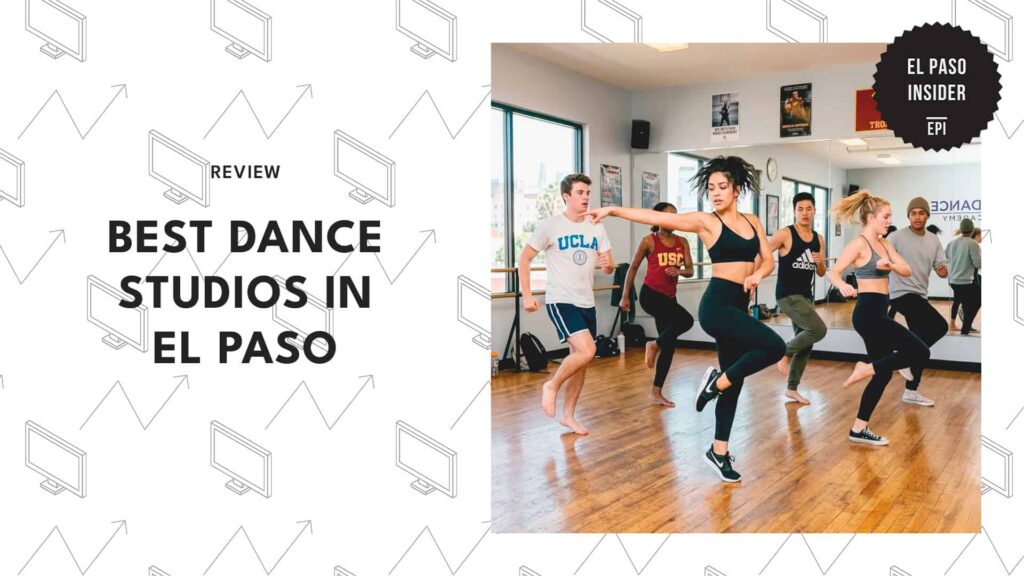 The Top 5 Dance Studios in El Paso So You Never Miss a Beat