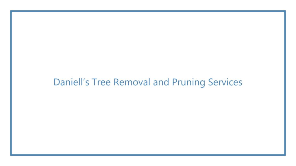 daniell-s-tree-removal-and-pruning-services