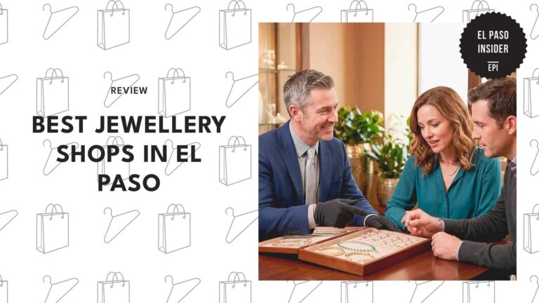 best-jewellery-shop-el-paso