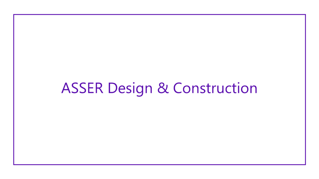asser-design-construction