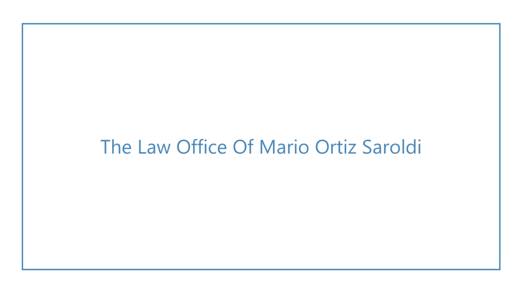 the-law-office-of-mario-ortiz-saroldi