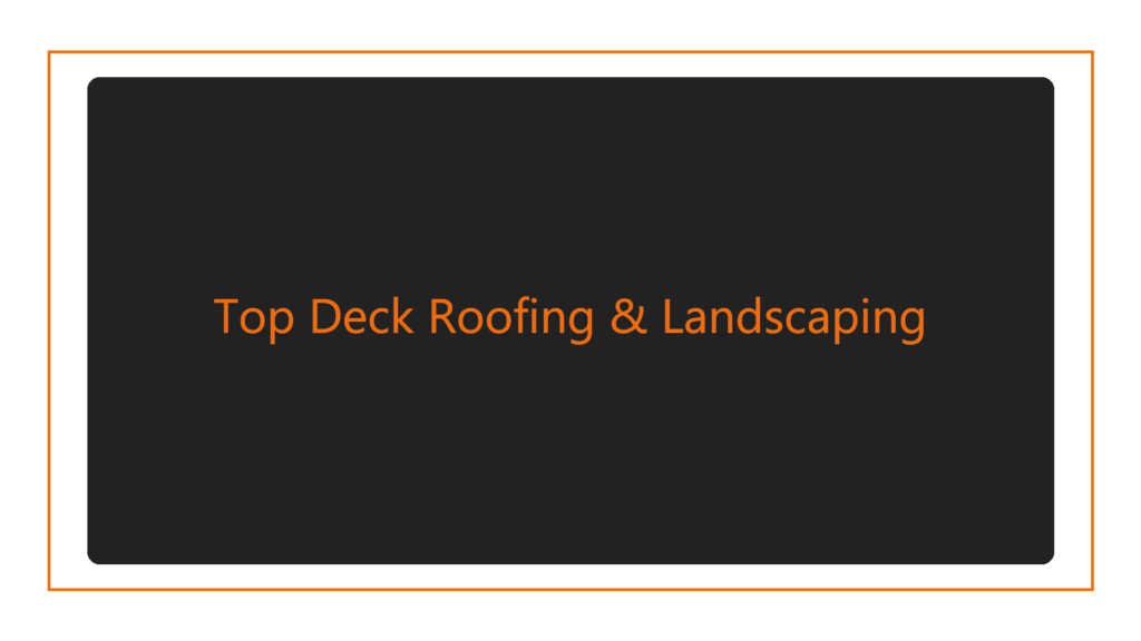 top-deck-roofing-landscaping-logo
