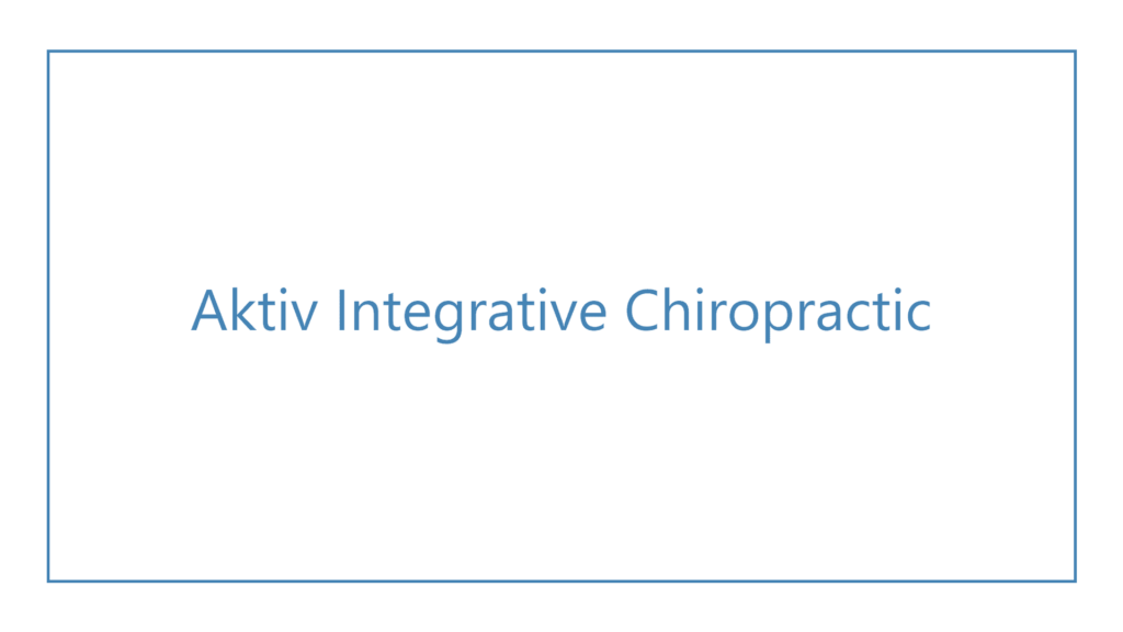 aktiv-integrative-chiropractic