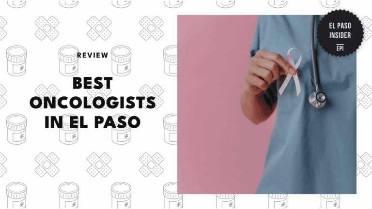 best-oncologist-el-paso