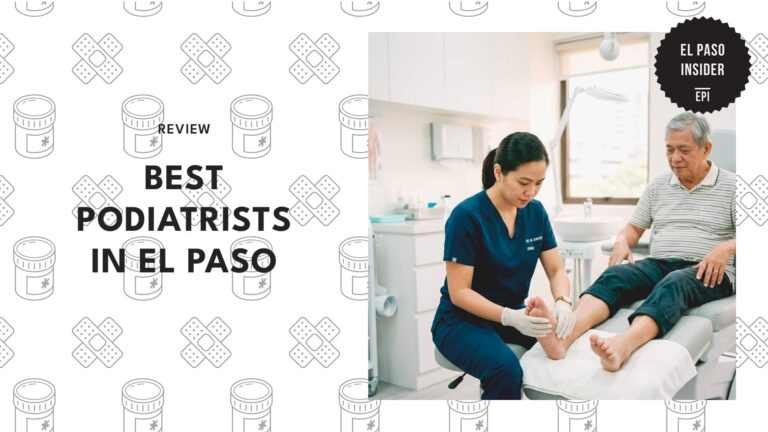 best-podiatrist-el-paso