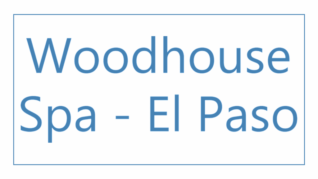 woodhouse-spa-el-paso