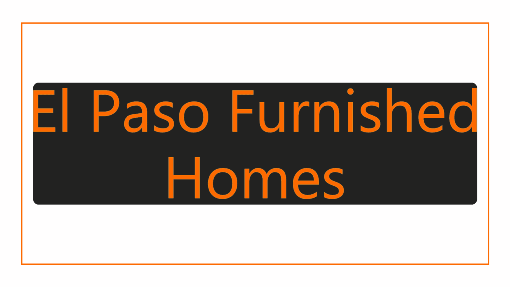 el-paso-furnished-homes