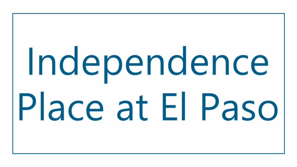 independence-place-at-el-paso